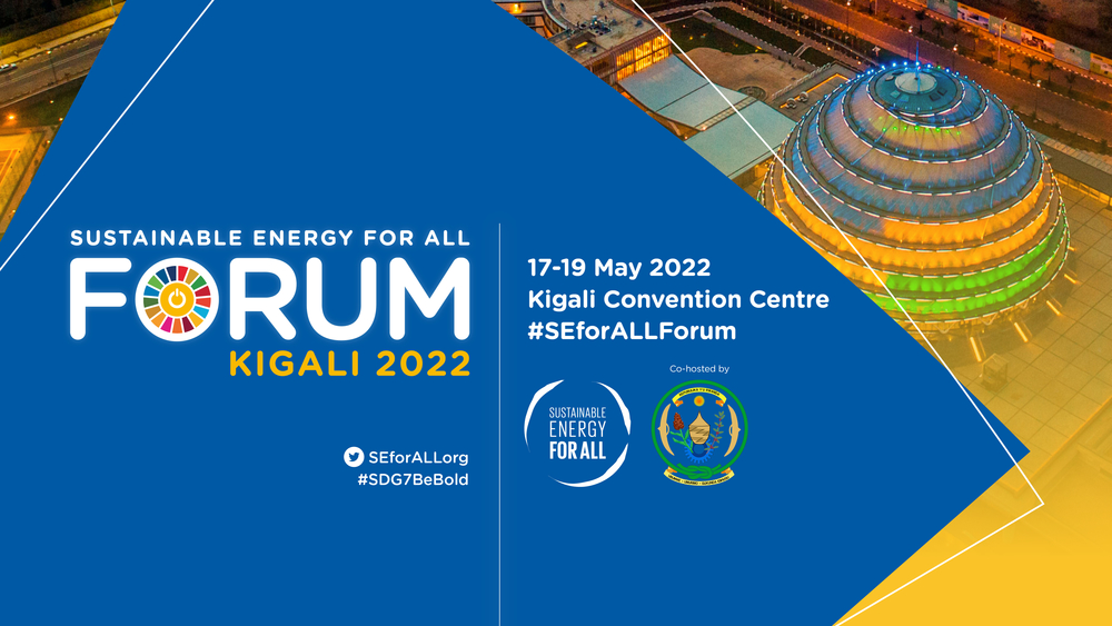 Global Leaders Convening Tomorrow at the SEFORALL Forum in Kigali for Landmark Event on Energy and Climate